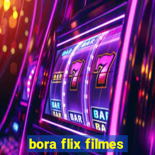 bora flix filmes